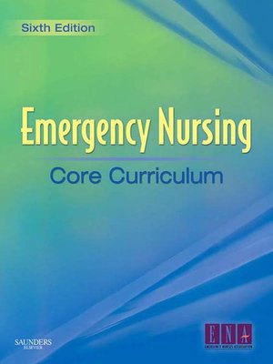 cover image of Emergency Nursing Core Curriculum E-Book